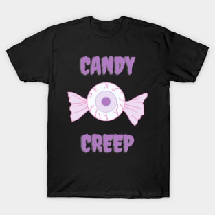 Candy Creep T-Shirt